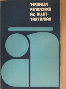 Dr. Merényi Tibor - Termelési rendszerek az állattartásban [antikvár]