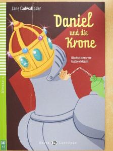 Jane Cadwallader - Daniel und die Krone - CD-vel [antikvár]