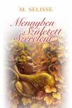 M. Selisse - Mennyben született szerelem [antikvár]