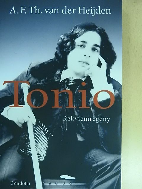 A. F. Th. van der Heijden - Tonio [antikvár]