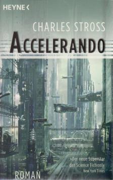 Charles Stross - Accelerando (német) [antikvár]