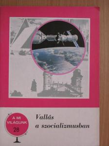 Balló István - Vallás a szocializmusban [antikvár]