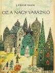 L. Frank Baum - Oz, a nagy varázsló [antikvár]
