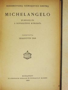 Mereskovszkij Szergejevics Dimitrij - Michelangelo [antikvár]