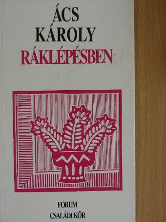 Ács Károly - Ráklépésben [antikvár]