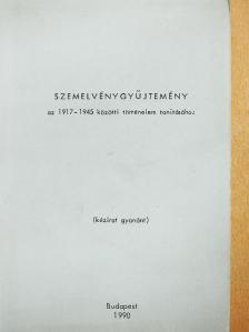 A. Sajti Enikő - Szemelvénygyűjtemény az 1917-1945 közötti történelem tanításához [antikvár]
