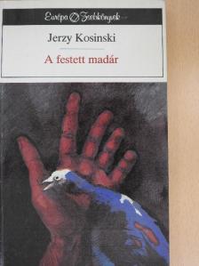Jerzy Kosinski - A festett madár [antikvár]