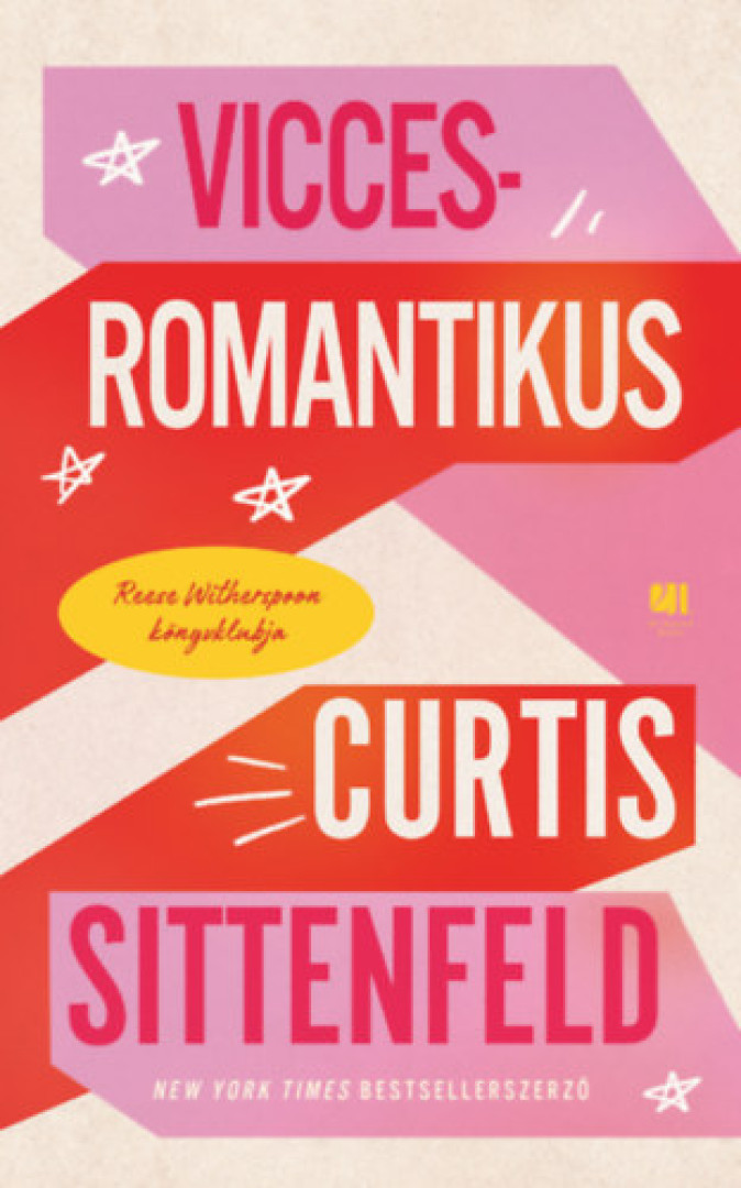 Curtis Sittenfeld - Vicces-romantikus [antikvár]
