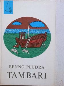 Benno Pludra - Tambari [antikvár]