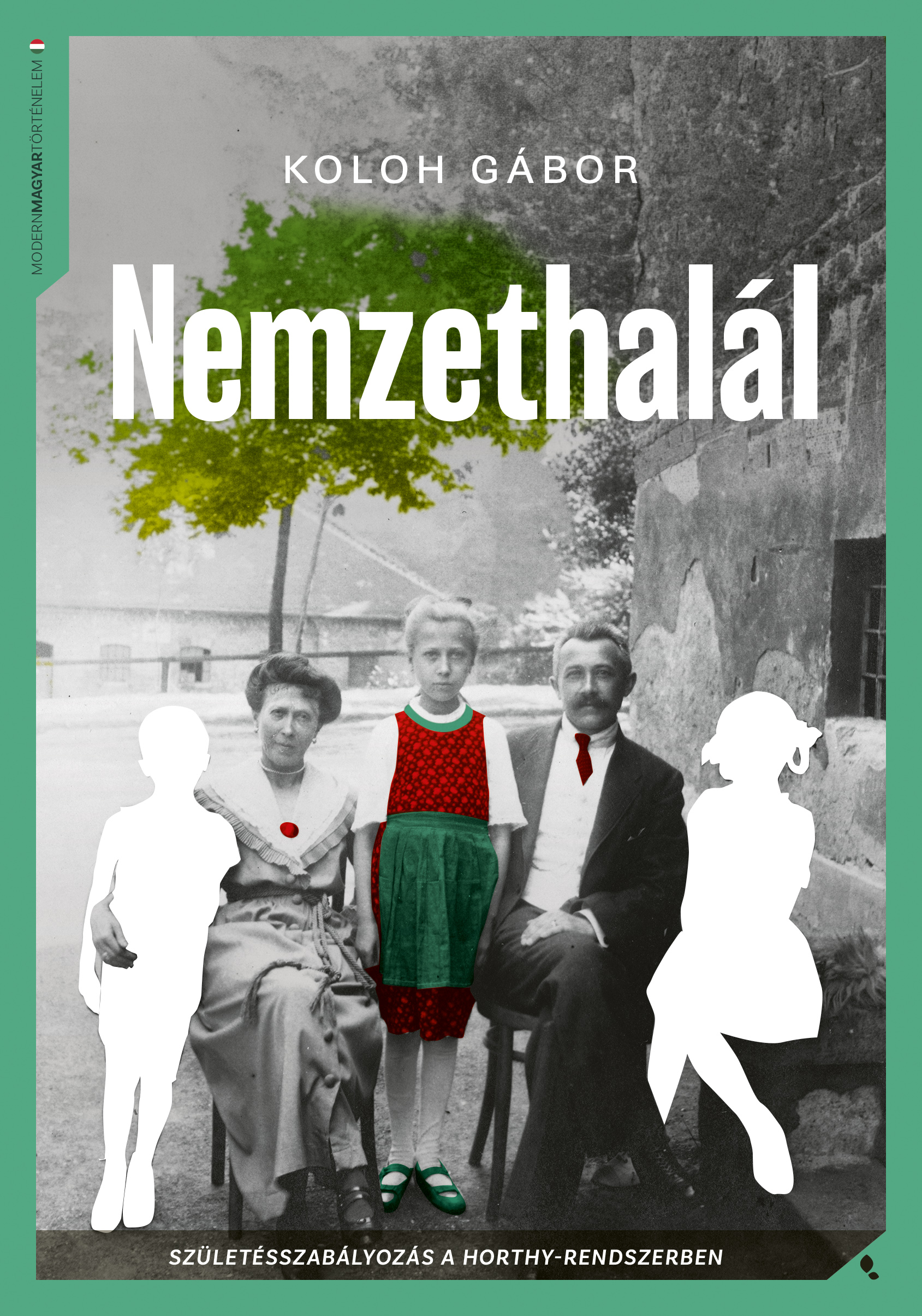 Koloh Gábor - Nemzethalál [eKönyv: epub, mobi]