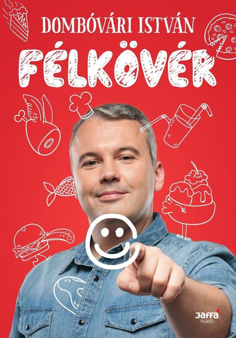 Dombóvári István - Félkövér [antikvár]