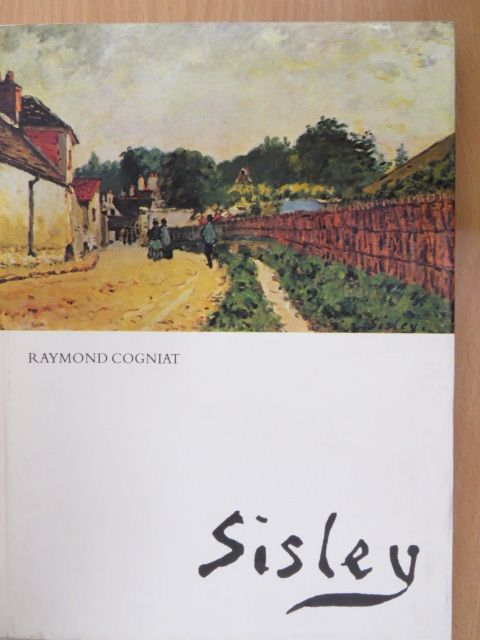 Raymond Cogniat - Sisley [antikvár]