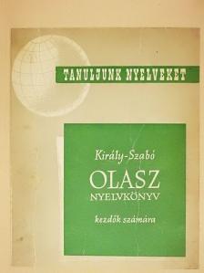 Dr. Király Rudolf - Olasz nyelvkönyv kezdők számára [antikvár]