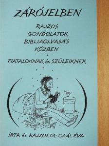 Gaál Éva - Zárójelben [antikvár]