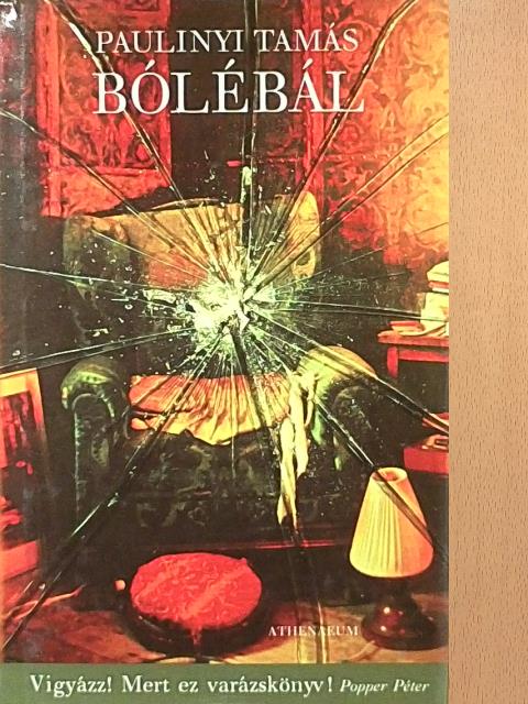 Paulinyi Tamás - Bólébál [antikvár]