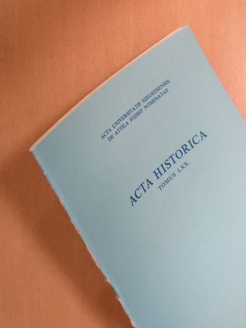 Borosy András - Acta Historica Tomus LXX. [antikvár]
