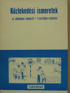 Lökös Sándor - Közlekedési ismeretek [antikvár]