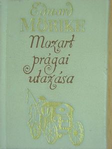 Eduard Mörike - Mozart prágai utazása (minikönyv) [antikvár]