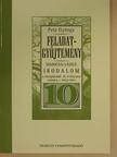 Petz György - Feladatgyűjtemény Madocsai László Irodalom a középiskolák 10. évfolyama számára c. könyvéhez [antikvár]