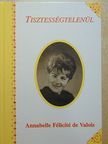 Annabelle Félicité de Valois - Tisztességtelenül [antikvár]