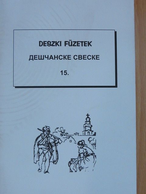 Rusz Borivoj - Deszki füzetek 15. [antikvár]