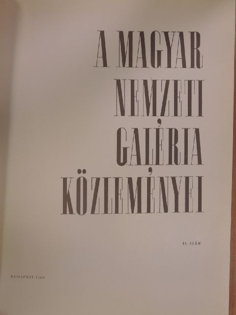 B. Supka Magdolna - A Magyar Nemzeti Galéria közleményei II. [antikvár]