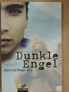 Nortrud Boge-Erli - Dunkle Engel [antikvár]