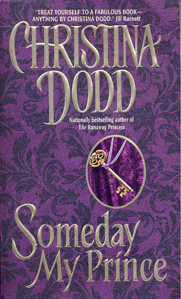 Christina Dodd - Someday My Prince [antikvár]