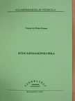Fáyné dr. Péter Emese - Külgazdaságpolitika [antikvár]