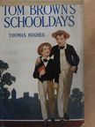 Thomas Hughes - Tom Brown's School days [antikvár]