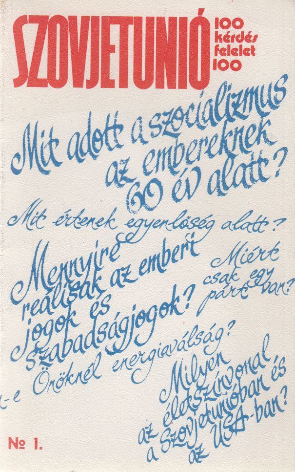 Szovjetunió - 100 kérdés, 100 felelet [antikvár]