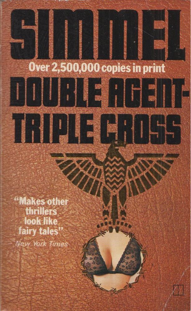 SIMMEL - Double Agent - Triple Cross [antikvár]