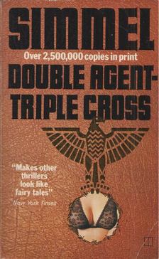 SIMMEL - Double Agent - Triple Cross [antikvár]