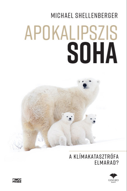 Michael Shellenberger - Apokalipszis SOHA [eKönyv: epub, mobi]