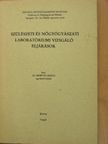 Dr. Morvay József - Szülészeti és nőgyógyászati laboratóriumi vizsgáló eljárások [antikvár]