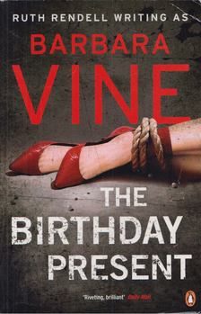 Barbara Vine - The Birthday Present [antikvár]