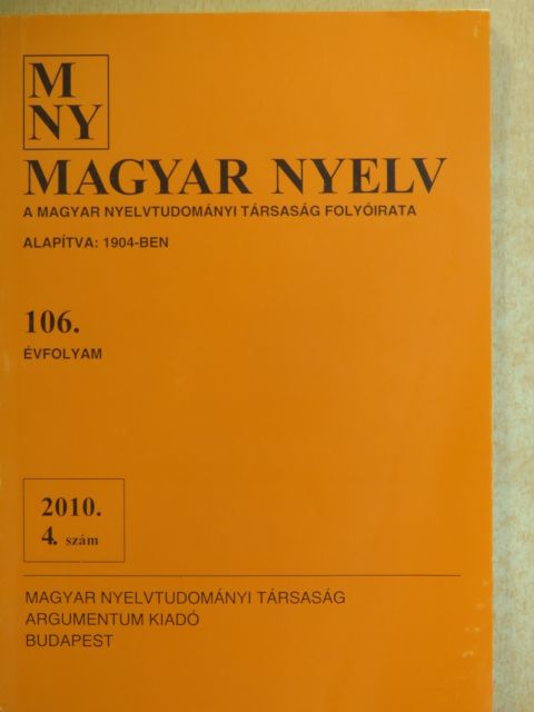 Balogh Judit - Magyar Nyelv 2010. december [antikvár]