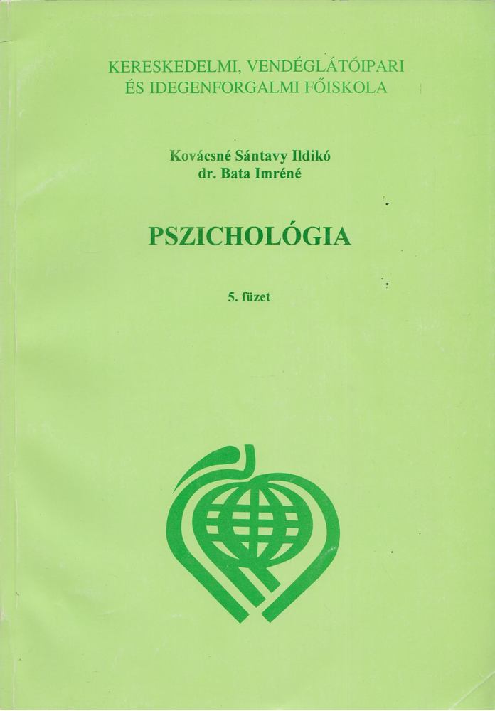 Kovácsné Sántavy Ildikó, Dr. Bata Imréné - Pszichológia 5. füzet [antikvár]