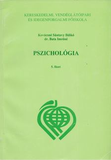 Kovácsné Sántavy Ildikó, Dr. Bata Imréné - Pszichológia 5. füzet [antikvár]
