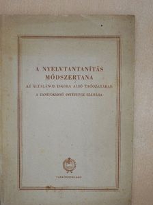 Tihanyi Andor - A nyelvtantanítás módszertana [antikvár]