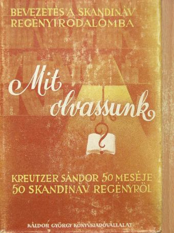 Alexander Kielland - Mit olvassunk? [antikvár]