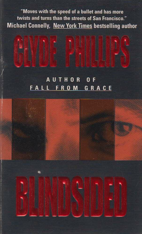 Clyde Phillips - Blindsided [antikvár]