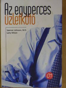 Larry Wilson - Az egyperces üzletkötő [antikvár]