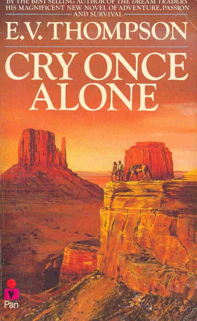 THOMPSON, E.V. - Cry Once Alone [antikvár]