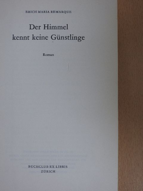 Erich Maria Remarque - Der Himmel kennt keine Günstlinge [antikvár]