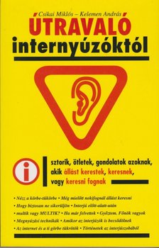 Kelemen András, Csikai Miklós - Útravaló internyúzóktól [antikvár]