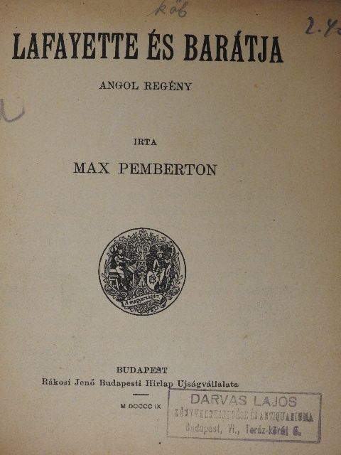 Max Pemberton - Lafayette és barátja [antikvár]