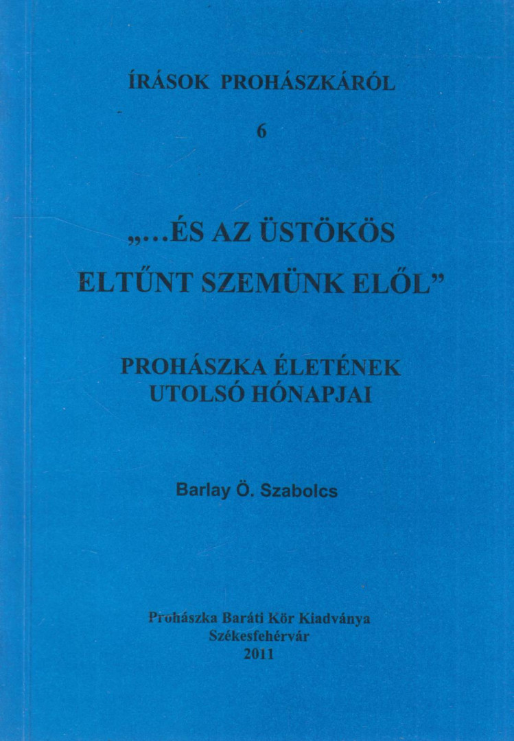 BARLAY Ö. SZABOLCS - ,, ...és az üstökös eltűnt szemünk elől" [antikvár]