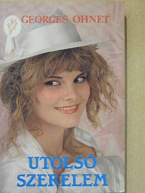Georges Ohnet - Utolsó szerelem [antikvár]