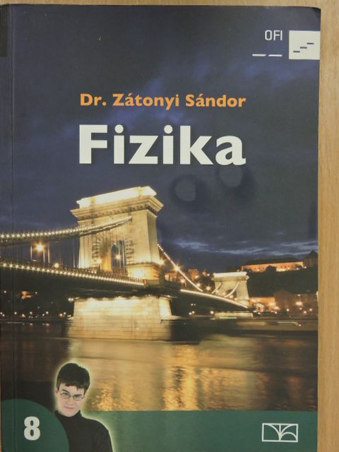 Dr. Zátonyi Sándor - Fizika 8. [antikvár]